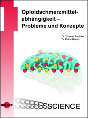 cover image of Opioidschmerzmittelabhängigkeit--Probleme und Konzepte